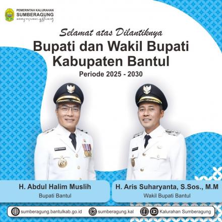 SELAMAT ATAS DILANTIKNYA BUPATI DAN WAKIL BUPATI BANTUL PERIODE 2025-20230